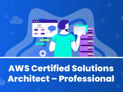 AWS Certified Solutions Architect – Professional